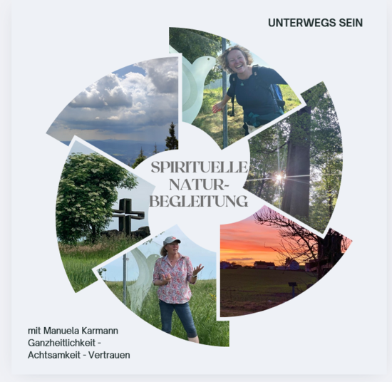 ABGESAGT! Spirituelle Naturbegleitung: Unterwegs sein mit Manuela Karmann: Ganzheitlichkeit - Achtsamkeit - Vertrauen